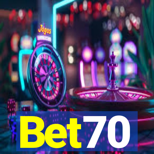 Bet70