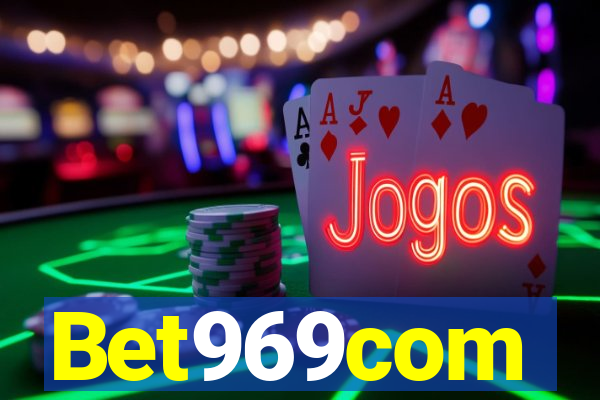 Bet969com