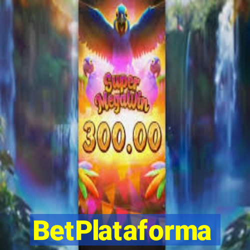 BetPlataforma