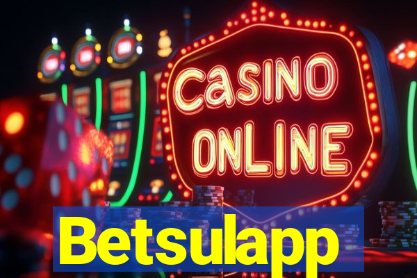 Betsulapp