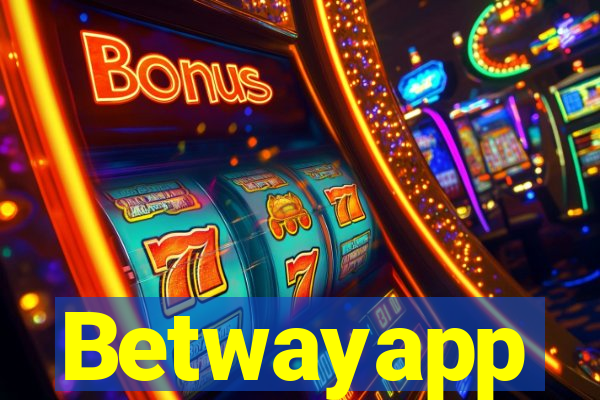 Betwayapp
