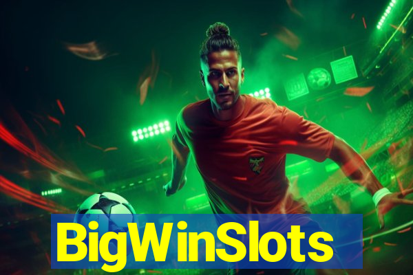 BigWinSlots