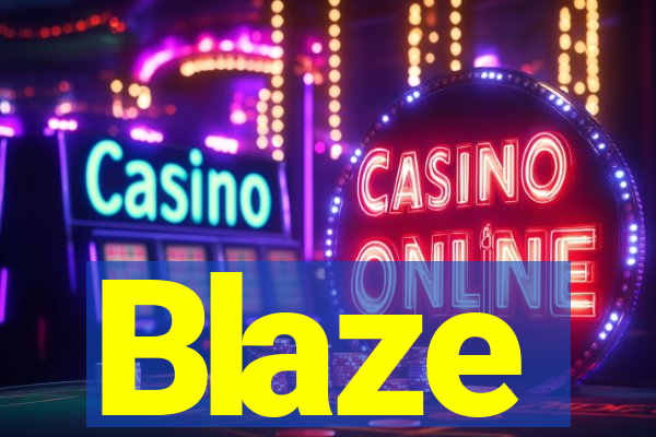 Blaze