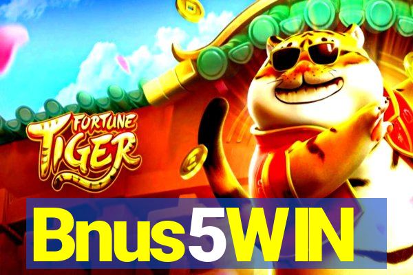 Bnus5WIN