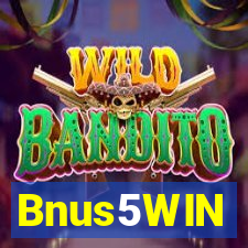 Bnus5WIN