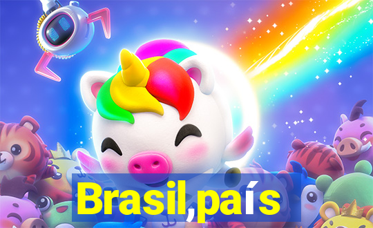 Brasil,país