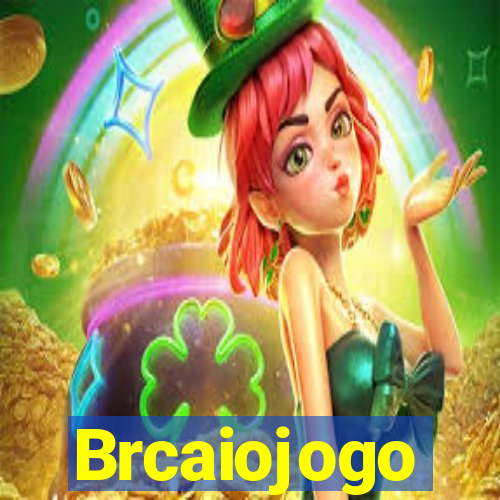 Brcaiojogo