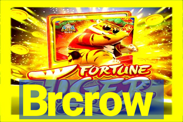 Brcrow