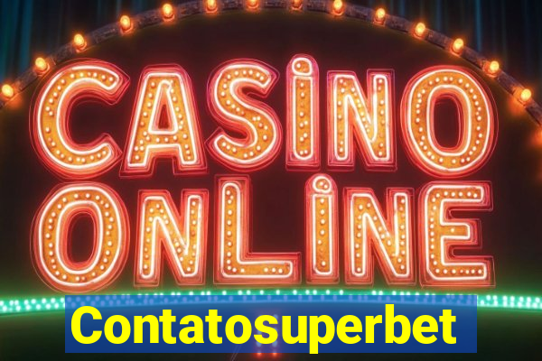 Contatosuperbet