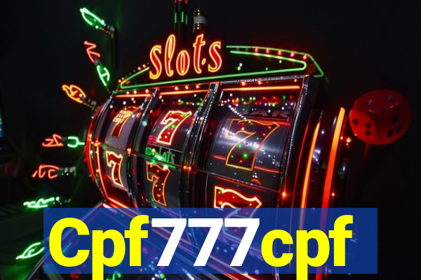 Cpf777cpf