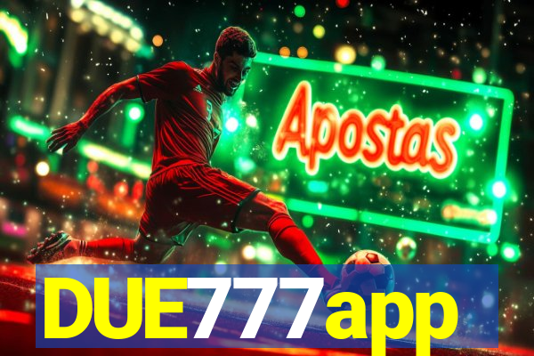 DUE777app