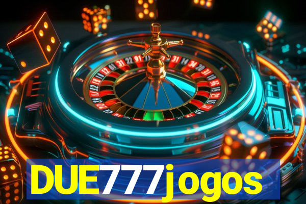 DUE777jogos