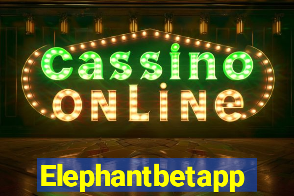 Elephantbetapp