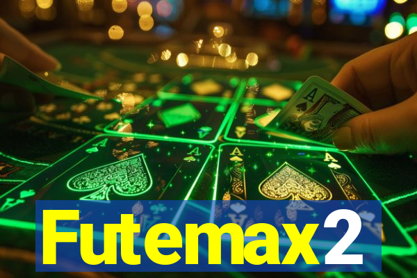 Futemax2