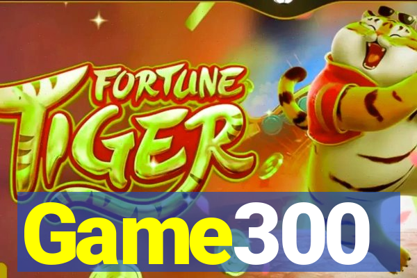 Game300