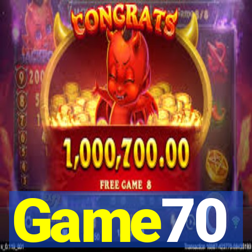 Game70