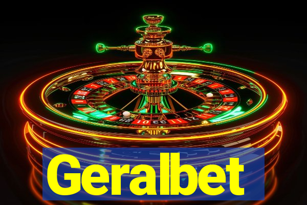 Geralbet