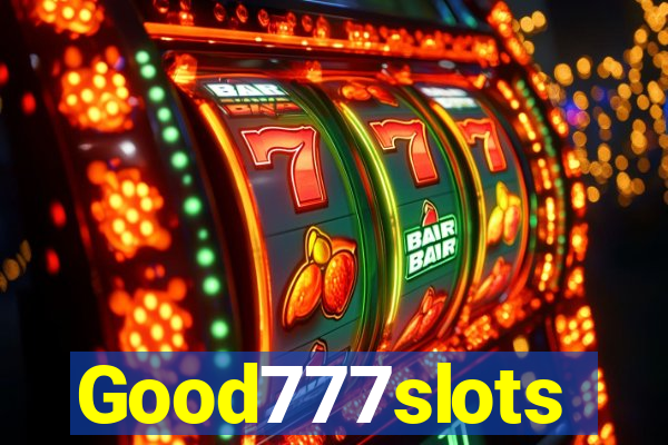 Good777slots