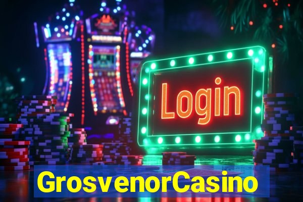 GrosvenorCasino