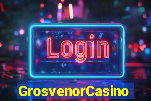 GrosvenorCasino
