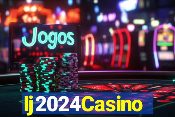 Ij2024Casino
