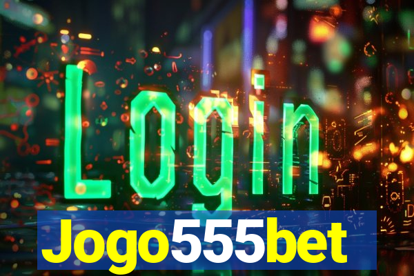 Jogo555bet