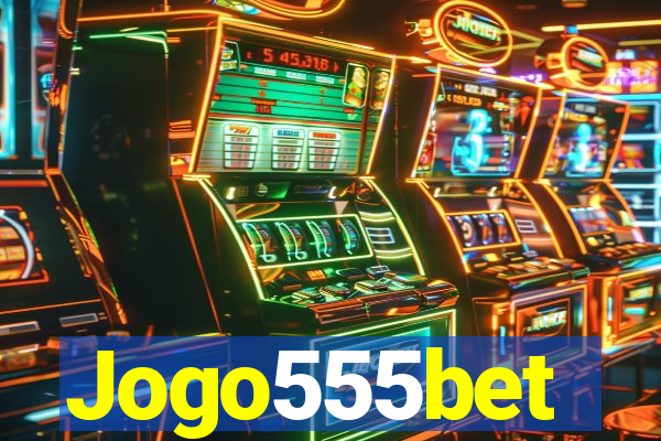 Jogo555bet