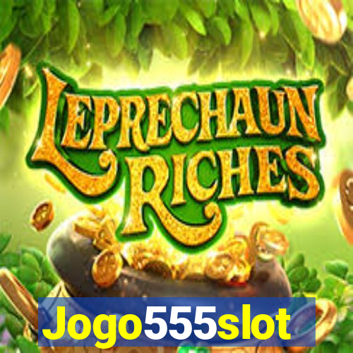 Jogo555slot