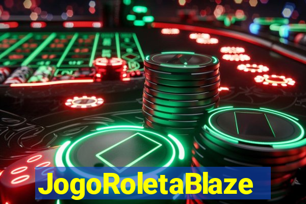 JogoRoletaBlaze