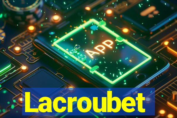 Lacroubet