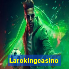 Larokingcasino