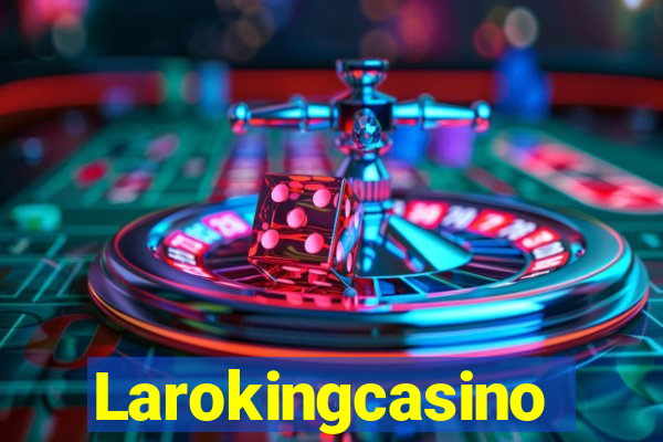 Larokingcasino