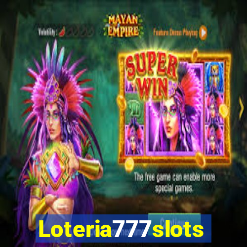 Loteria777slots