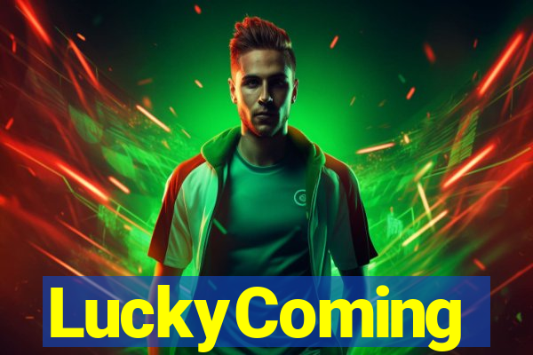 LuckyComing