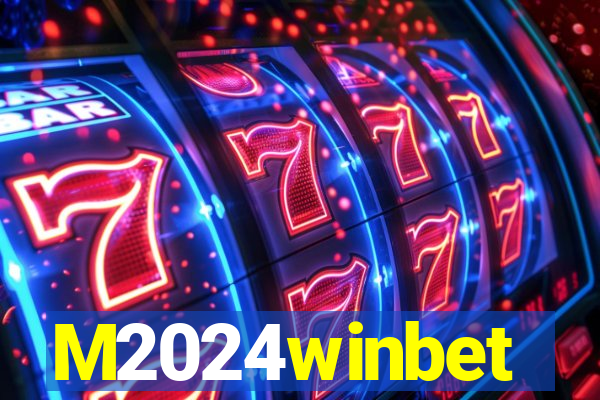 M2024winbet