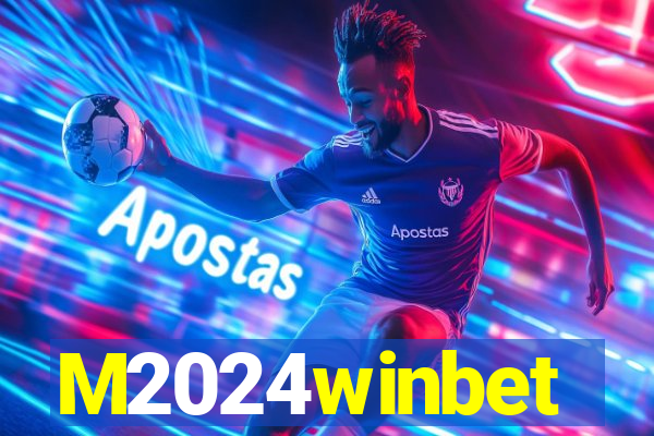 M2024winbet