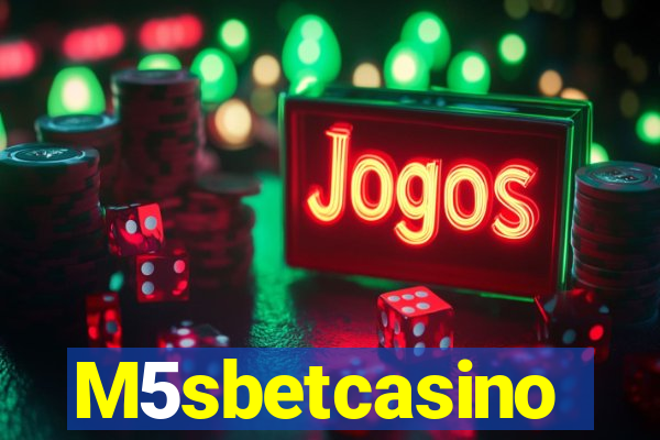 M5sbetcasino