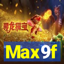 Max9f