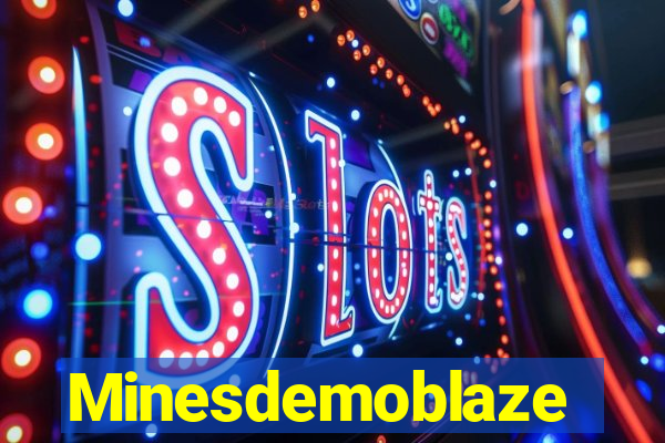 Minesdemoblaze