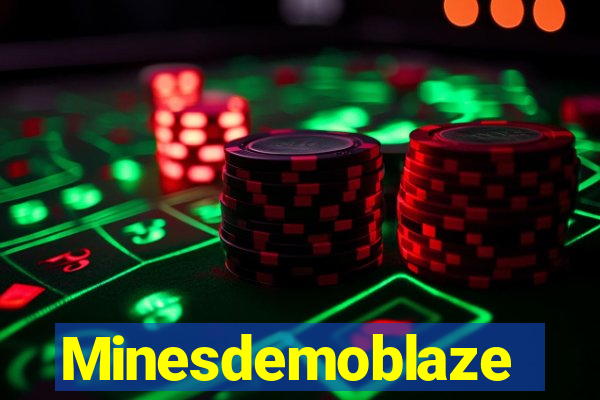 Minesdemoblaze