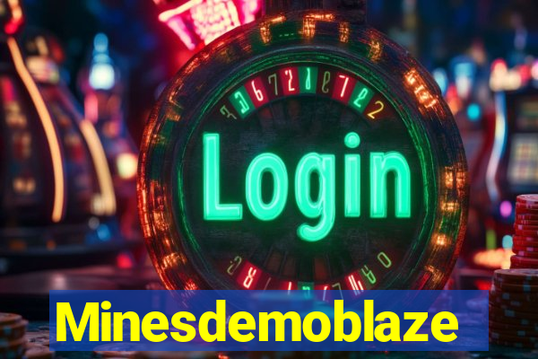 Minesdemoblaze