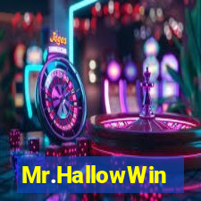 Mr.HallowWin