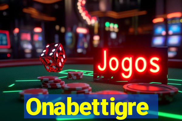 Onabettigre