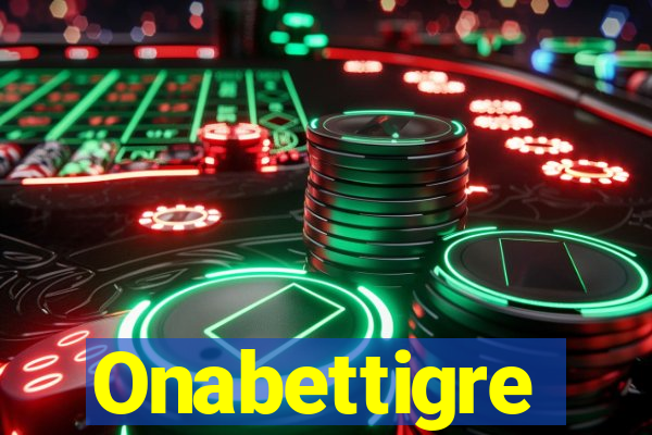 Onabettigre