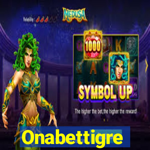 Onabettigre