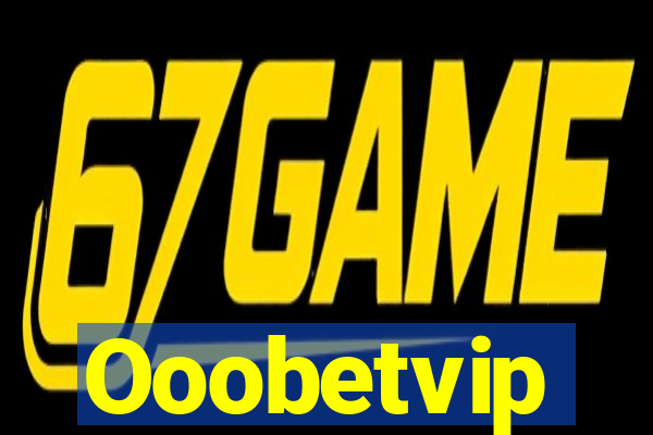 Ooobetvip