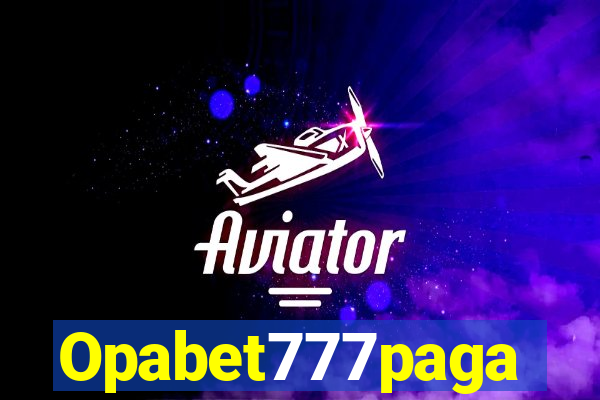 Opabet777paga
