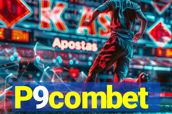 P9combet