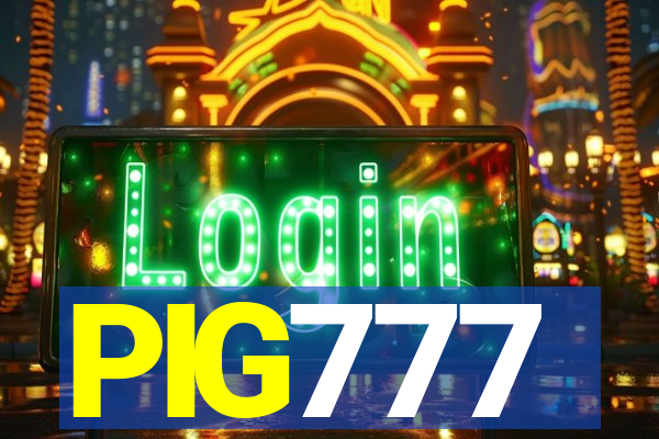 PIG777