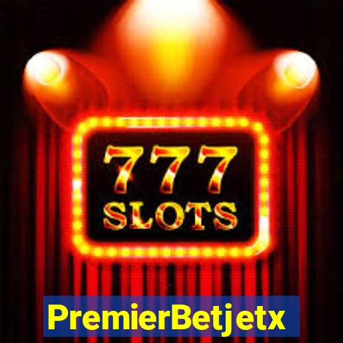 PremierBetjetx